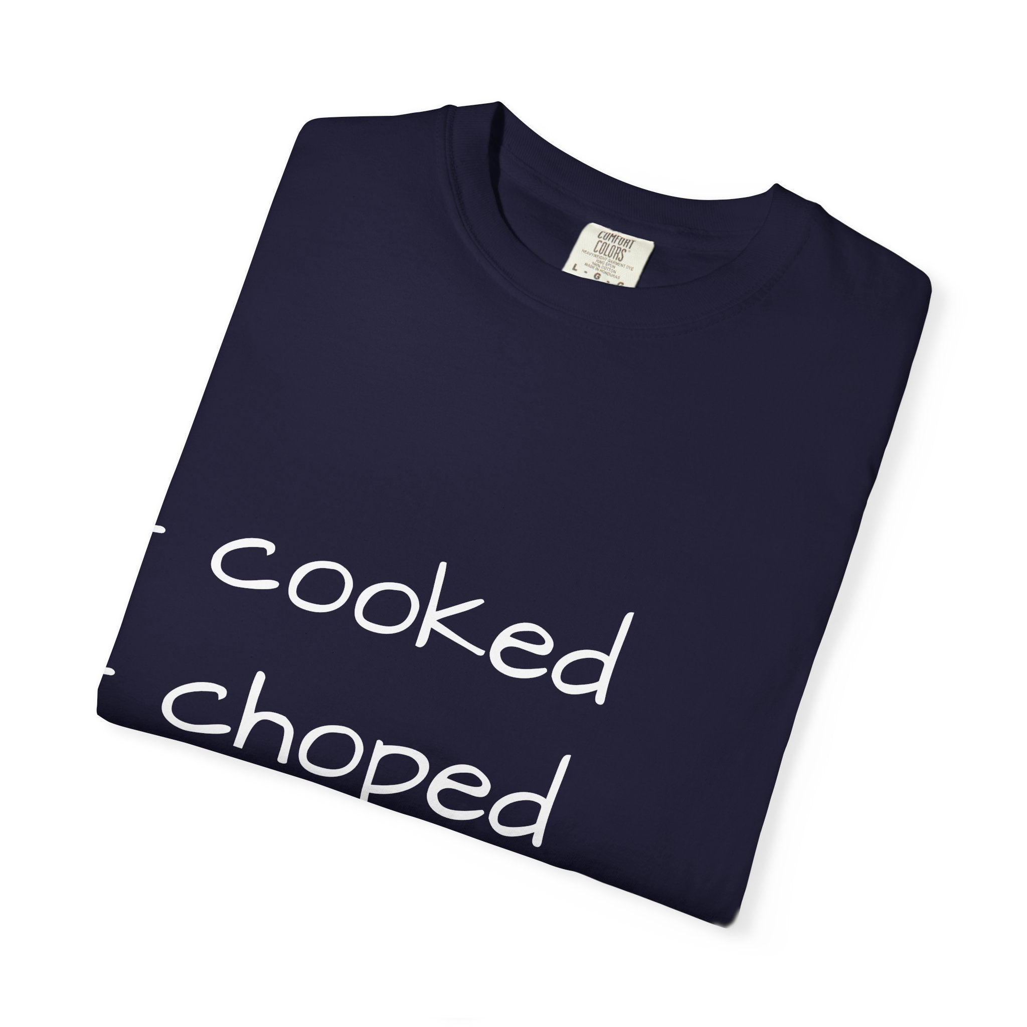 T-Shirt — "cooked • choped • unc" Minimalist List Graphic Tee