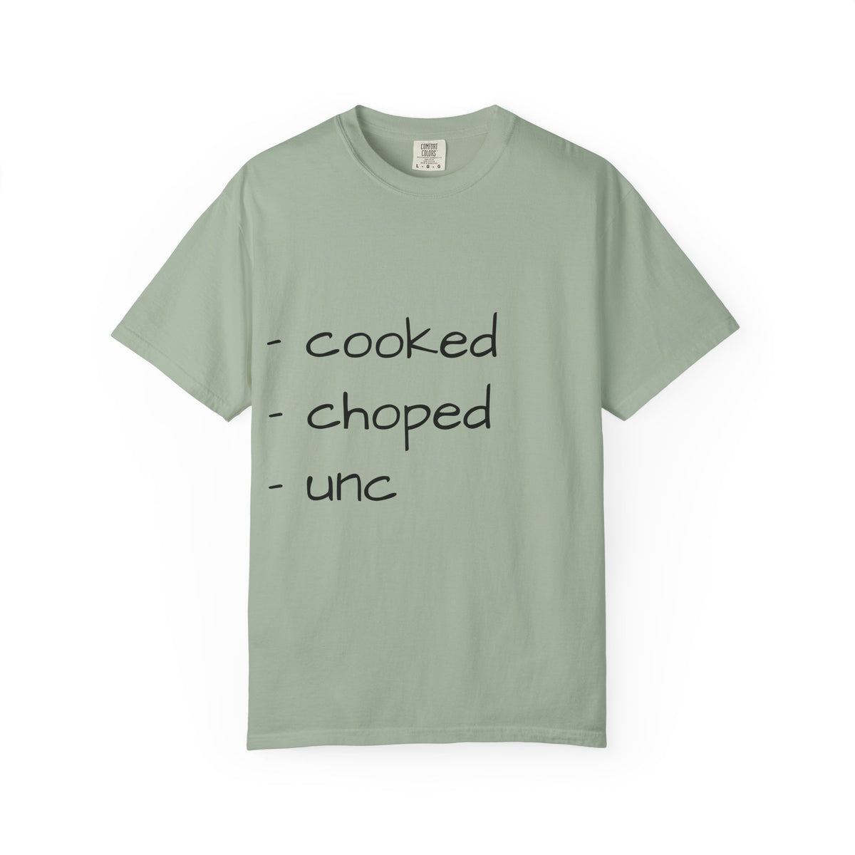 T-Shirt — "cooked • choped • unc" Minimalist List Graphic Tee