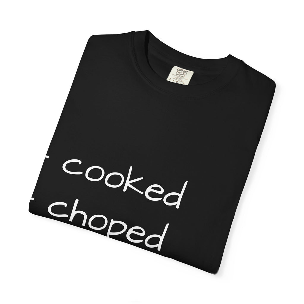T-Shirt — "cooked • choped • unc" Minimalist List Graphic Tee