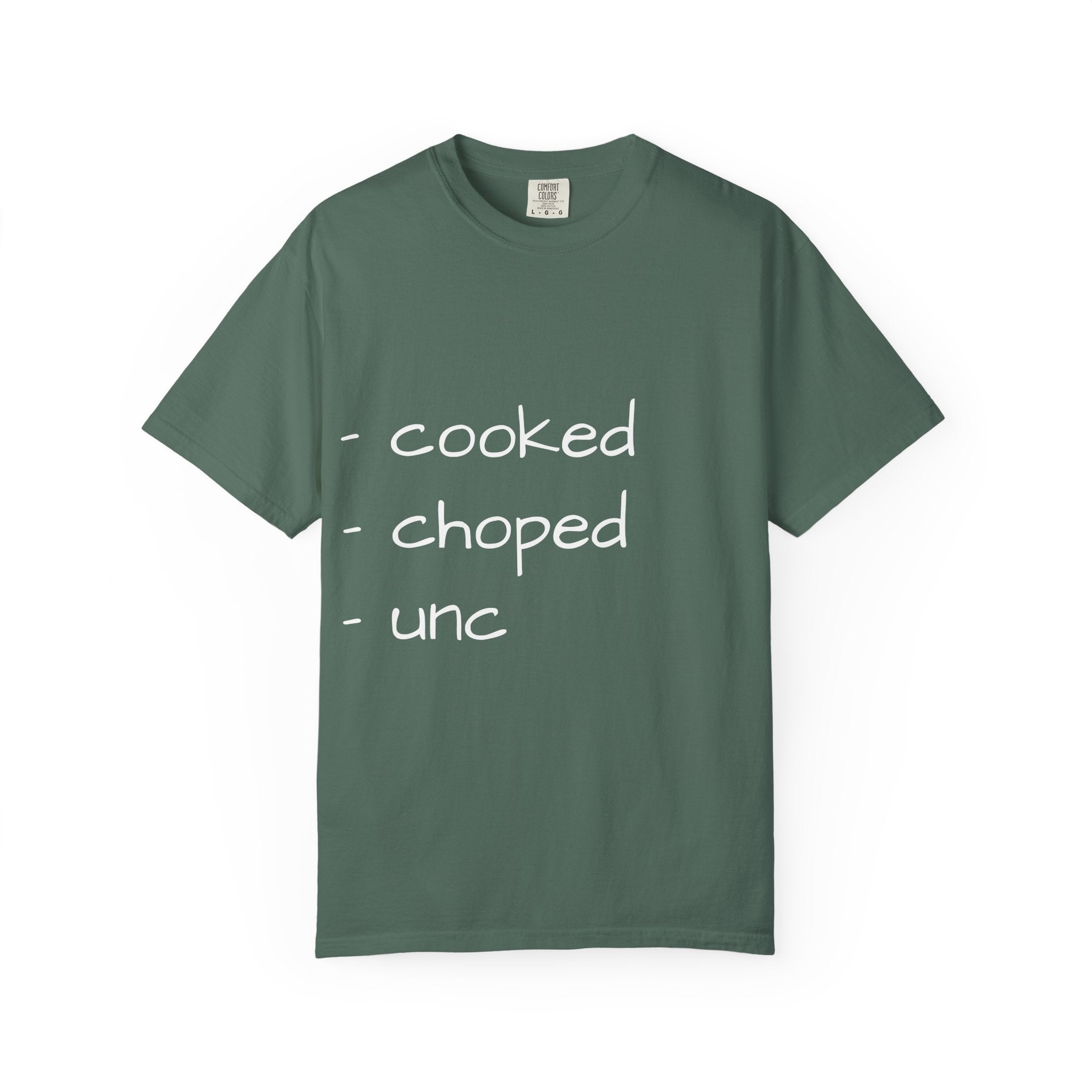 T-Shirt — "cooked • choped • unc" Minimalist List Graphic Tee