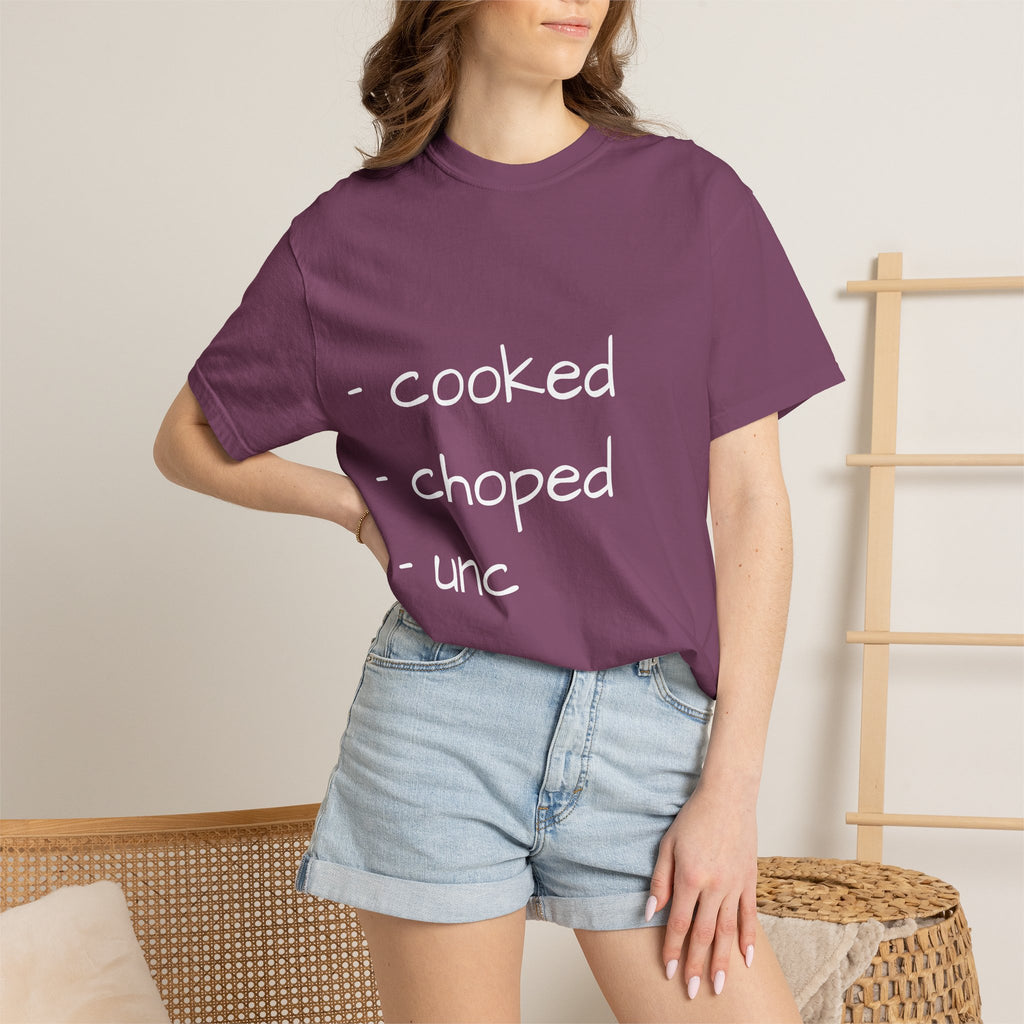 T-Shirt — "cooked • choped • unc" Minimalist List Graphic Tee
